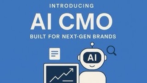 Introducing AI CMO - The AI Marketing OS for Next-Gen Brands