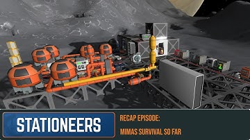 Stationeers Brutal Start Recap | Everything So Far on Mimas