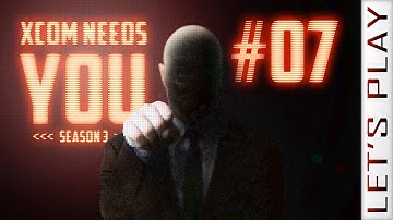 XCOM Needs You #07 Season 3 - XCOM Long War Beta 15