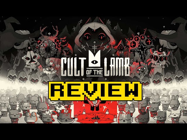 Cult of the Lamb (ACTUAL Review) – cublikefoot