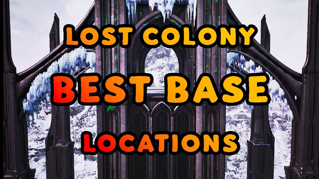 Ark Ascended - Lost Colony amazing Base Locations