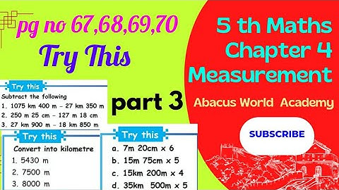 5 std Maths,(unit 4) Measurements, conversion,Try this(pg no 67,68,69,70),part 3, Term 1 samacheer.