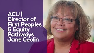 ACU | Director of First Peoples & Equity Pathways Jane Ceolin