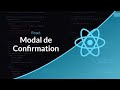 Créer un système de message de confirmation avec React
