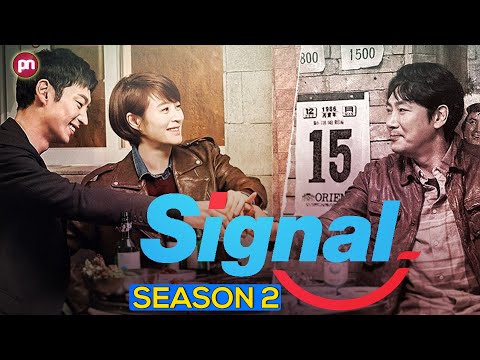 Signal Season 2: Will It Happen Or Not? - Premiere Next