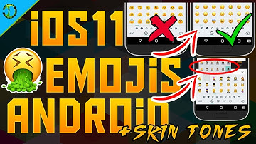 How To Get iOS 11 Emojis On Android 2018 with SKIN TONES (FULL TUTORIAL)!