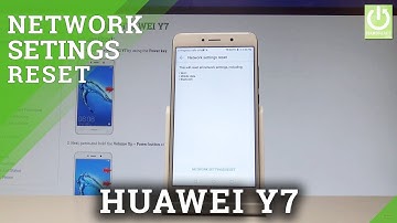 How to Restore Default Network Settings in HUAWEI Y7 |HardReset.info