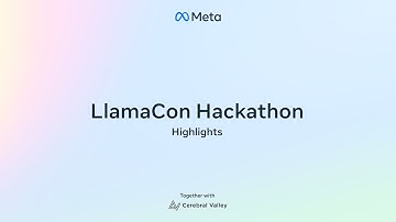 LlamaCon Hackathon 2025 Highlights