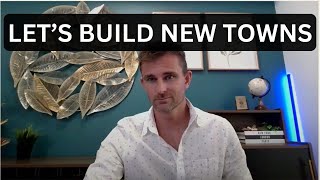 How To Start A New Town - in 7 Steps