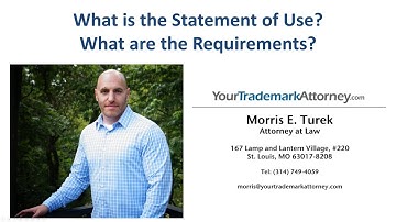 Statement of Use | Requirements for Filing the Statement of Use with the Trademark Office