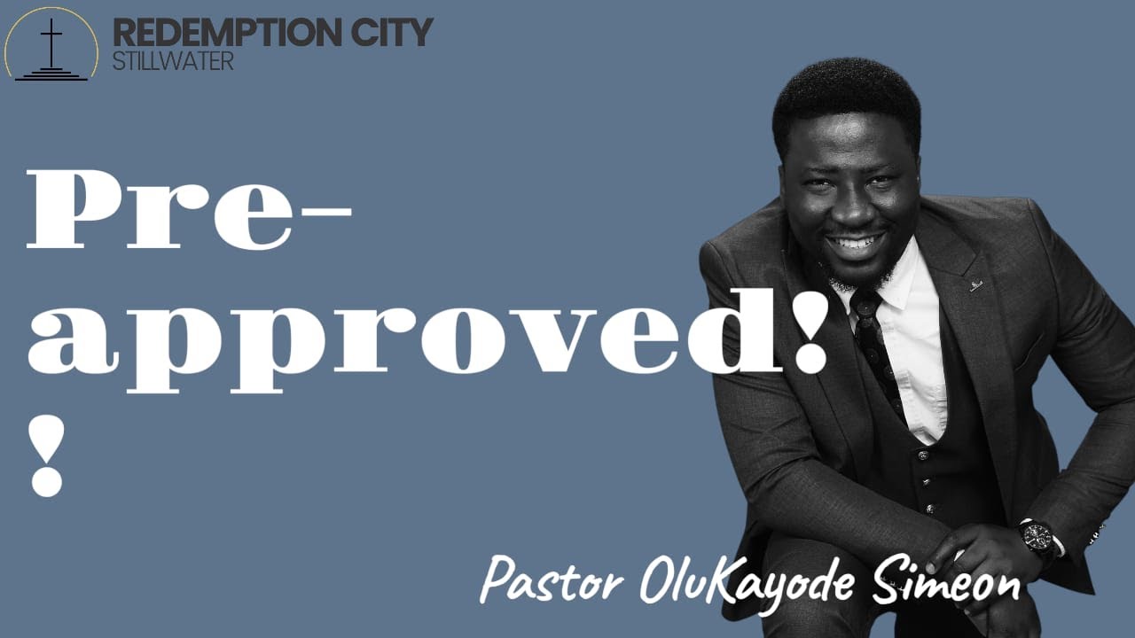 Pre approved!! // Pastor Kayode Simeon