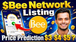 Famous 🚨$Bee Exchange Listing 🔥| 🚀 $BEE Token Listing | Bee network New Update Today Wealth