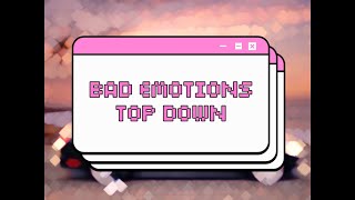 Bad Emotions - Top Down (Official Lyric Video)