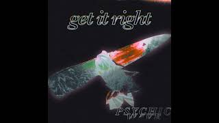 Thumbnail for Psychic Wave - "Get It Right" (Official Audio)