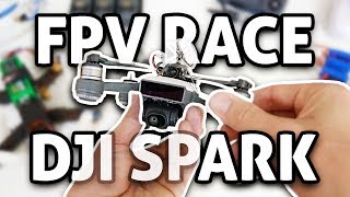 How to FPV RACE your DJI Spark!!