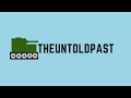 Channel trailer  theuntoldpast