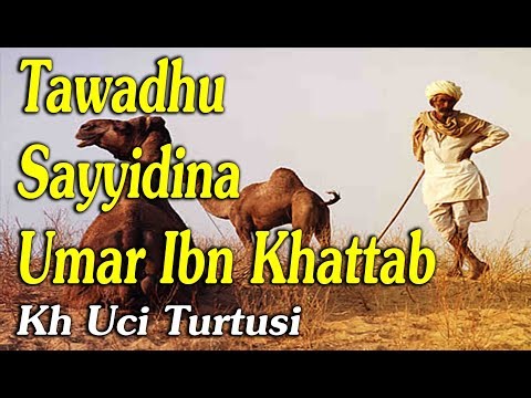 tawadhu-sayyidina-umar-ibn-khattab---kh-uci-turtusi-pohara-jasa