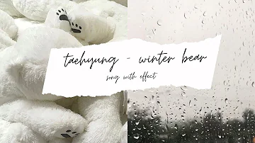winter bear by taehyung but it's raining