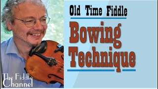 Old time fiddle bowing technique