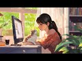 Music that makes u more inspired to study & work 🌿 Study beats ~ lofi / relax / stress relief