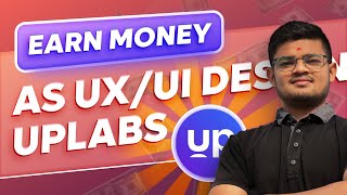 How to earn money from Uplabs | UI/UX - Graphic Designer | Earn money as UI/UX & Graphic Designer