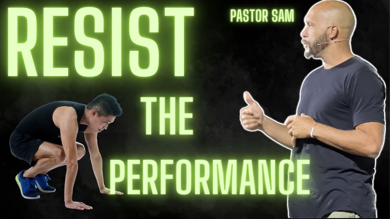 Summer in the Psalms: Resist the Performance//Pastor Sam//8-13-23 - YouTube