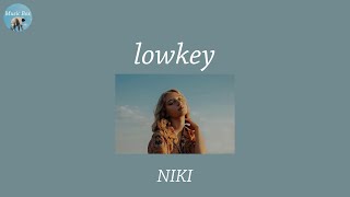lowkey - NIKI (Lyric Video)