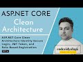 Aspnet core clean architecture identity secure login jwt token and rolebased  part 35