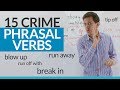 Phrasal Verbs Related to Crime