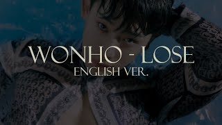 Wonho  Lose english Ver slowed U0026 Reverb
