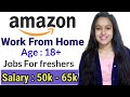 Amazon work from home| jobs for freshers | 12th pass no fees | Apply Now !!!