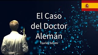 El caso del doctor alemán - Tráiler del Libro [Versión Española]