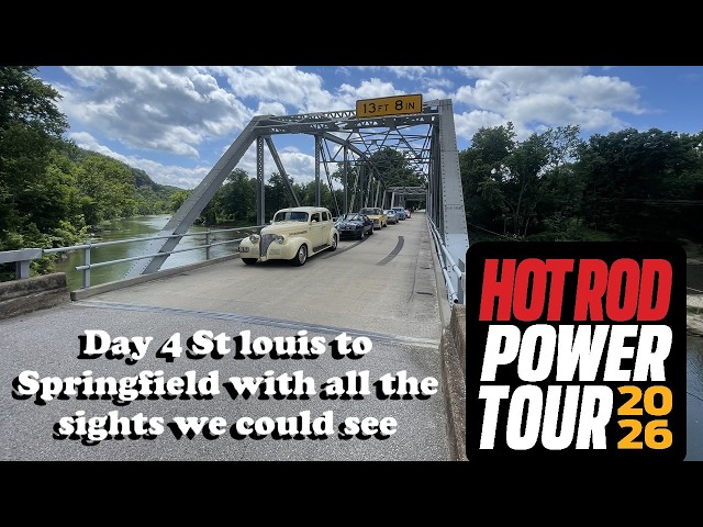 Hot Rod Power Tour 2026 Day 4 St Louis to Springfield with devils elbow bridge Rt 66 sights to see