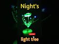 Tree Light |#flowers  #Shorts#youtubeshorts 😃😃