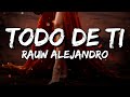 Rauw Alejandro Todo De Ti Letra Lyrics mp3