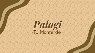 👨🏻‍🎤TJ Monterde - Palagi (Lyrics)☕🎶