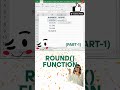 Round() Function #excel #exceltips #exceltricks #vialshorts #shortvideo #round() #advanceexcel