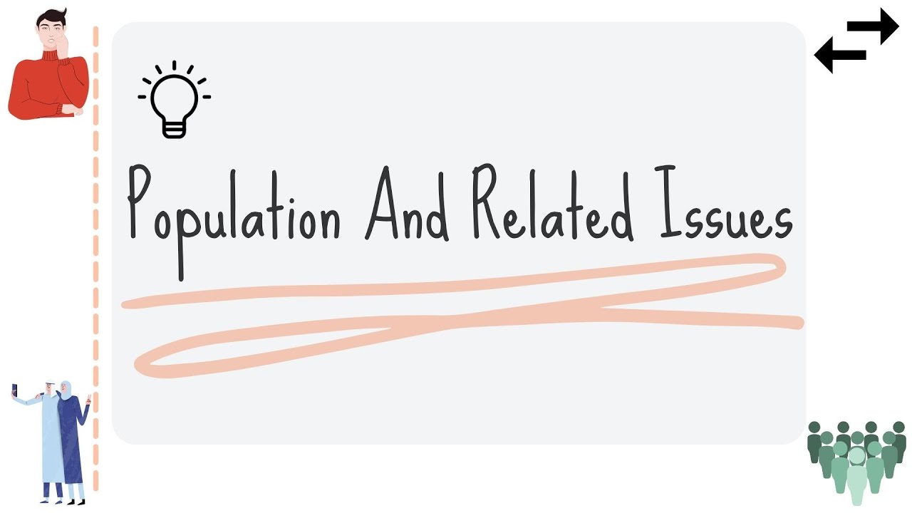 population and related issues | UPSC | Indian Society | GS-1 |