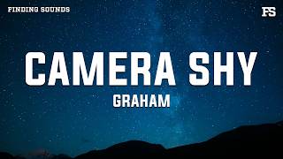 GRAHAM - Camera Shy (Lyrics)
