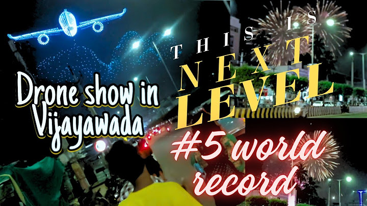 Drone show summit @amaravathi punnami ghats #vijayawadadroneshow #cmchandrababu #guinessrecords