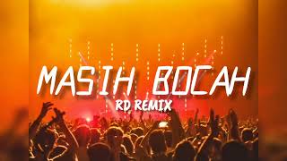 Dj Viral Masih Bocah  Rd Remix  New 2024