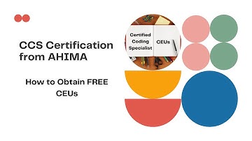 How to Obtain FREE AHIMA CEUs for CCS