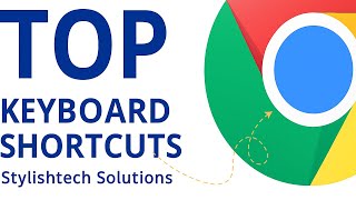 Top 10 Chrome Browser Shortcut Keys | Boost Your Productivity!