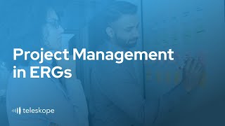 Project Management in ERGs (Employee Resource Groups) | Uber | Teleskope | Webinar