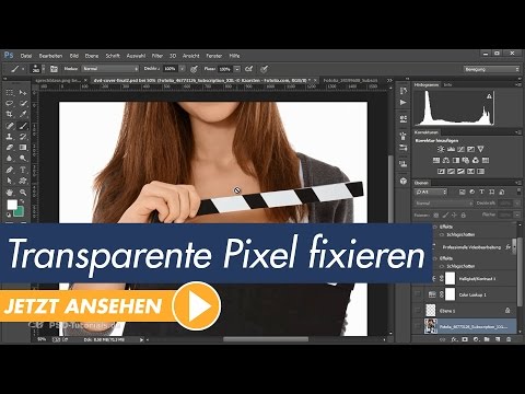 Photoshop Tutorial: Transparente Pixel fixieren
