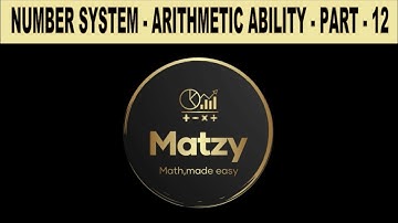 Number System: Arithmetic Ability Part-12