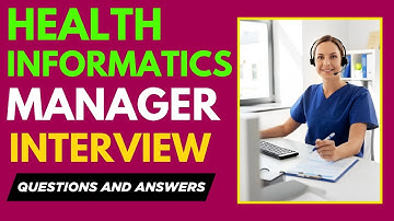 Top 25 Health Informatics Manager Interview Questions and Answers for 2025