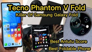 Tecno Phantom V Fold Specs | Killer Of Samsung Galaxy Fold!!!!
