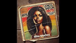 Roots Reggae (1975) [Unreleased Album] Rita Marley - Lioness in Babylon