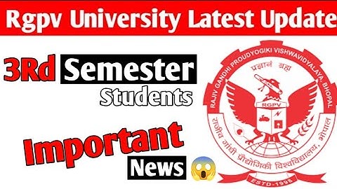 Rgpv 3Rd semester students important news jaldi dekho 😱